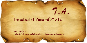 Theobald Ambrózia névjegykártya